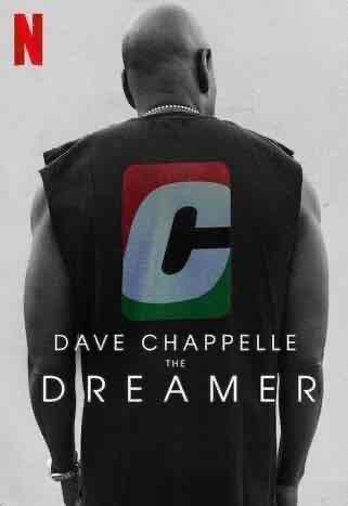Dave Chappelle The Dreamer